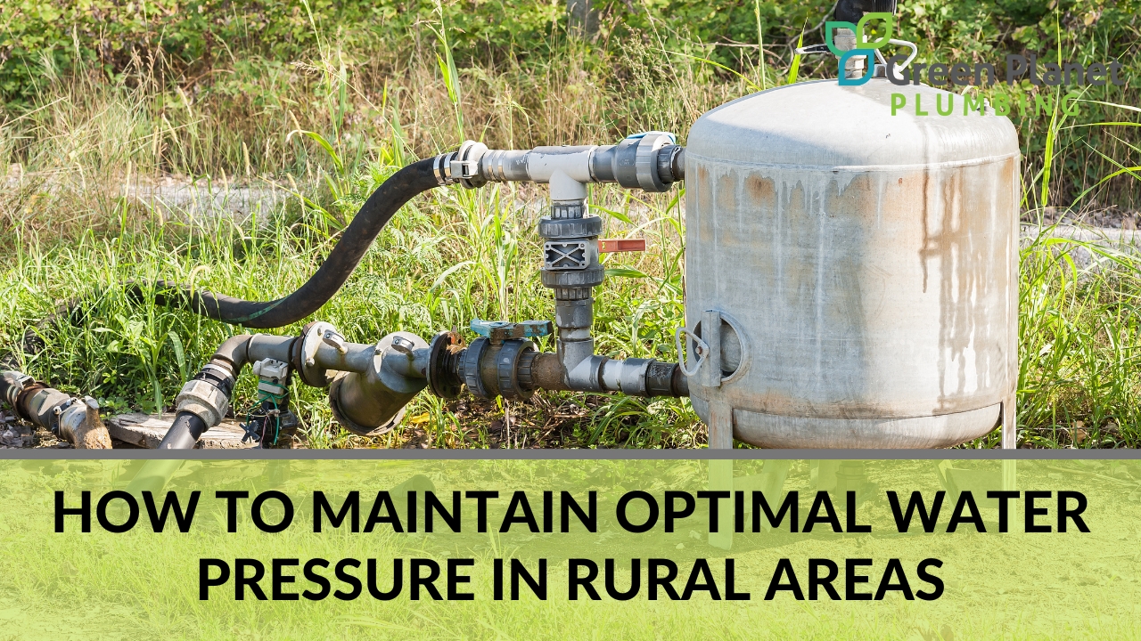 How to Maintain Optimal Water Pressure in Rural Areas